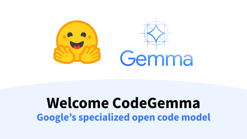 CodeGemma - 谷歌开源推出的代码生成大模型
